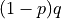 (1-p)q