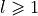 l\geqslant 1