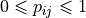 0 \leqslant p_{ij}\leqslant 1