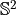 \mathbb{S}^{2}