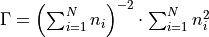 \Gamma = \left(\sum_{i=1}^N n_i\right)^{-2} \cdot \sum_{i=1}^N n_i^2