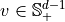 v \in \mathbb{S}^{d-1}_+
