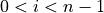 0<i<n-1