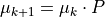 \mu_{k+1} = \mu_k\cdot P